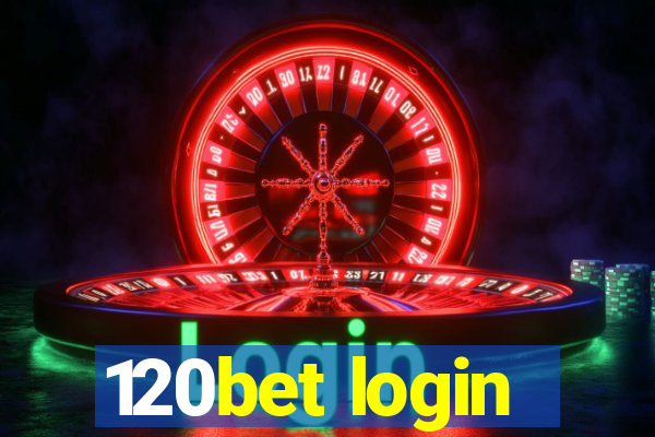 120bet login